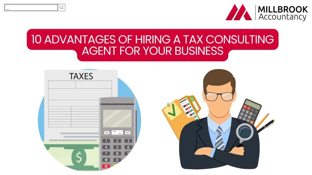 10-Advantages-of-Hiring-a-Tax-Consulting-Agent-for-Your-Business-2