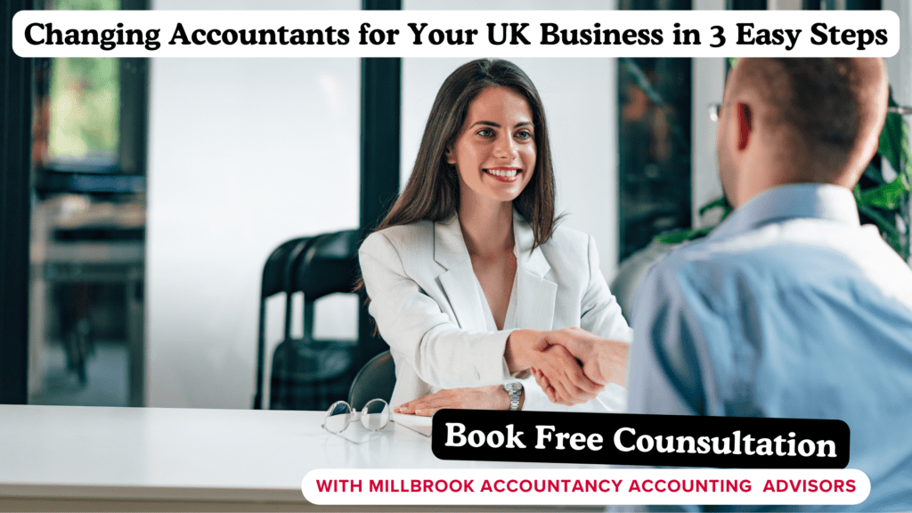 Changing Accountants for Your UK Business in 3 Easy Steps